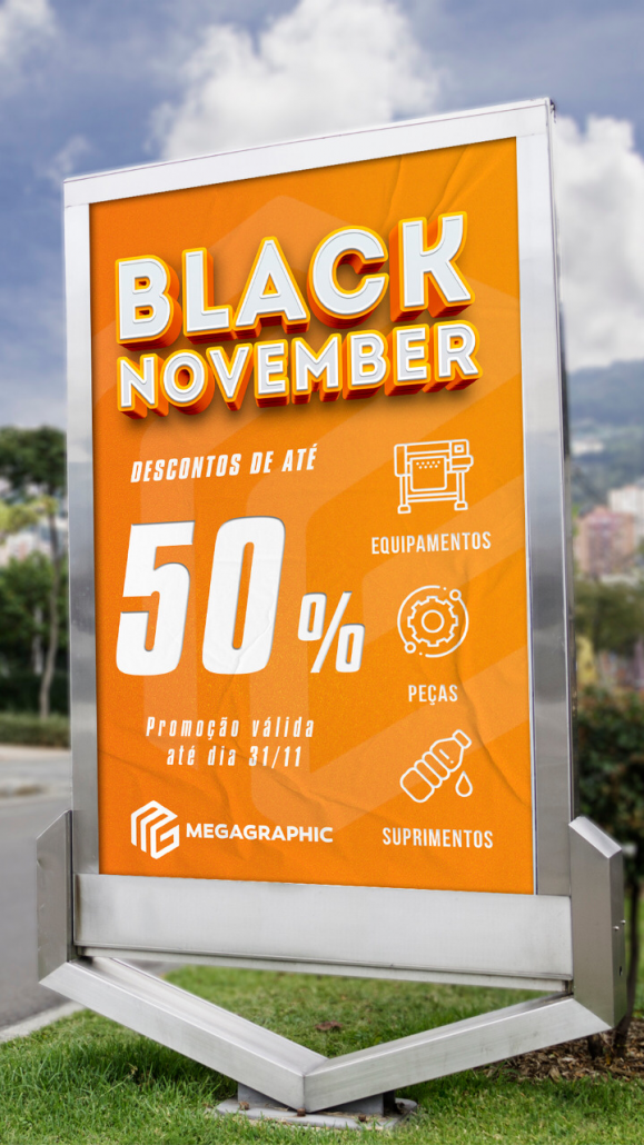 Black November Megagraphic e MeuPlotter